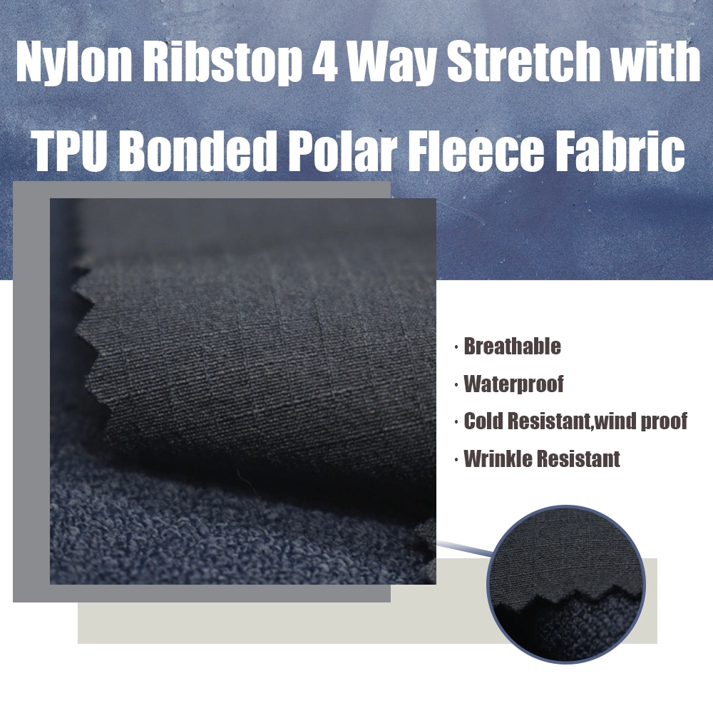 China Waterproof Nylon 4 Way Stretch Ribstop Softshell Fabric with TPU Bonded Polar Fleece Knitted Fabric Nylon Laminated Fleece Softshell Jacket Textile Fabric